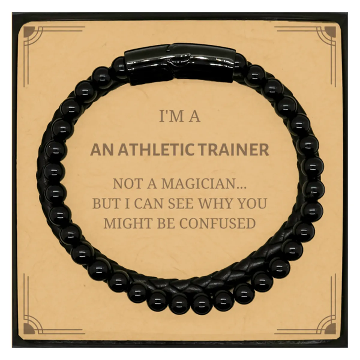 Badass Athletic Trainer Gifts, I'm Athletic Trainer not a magician, Sarcastic Stone Leather Bracelets for Athletic Trainer Birth