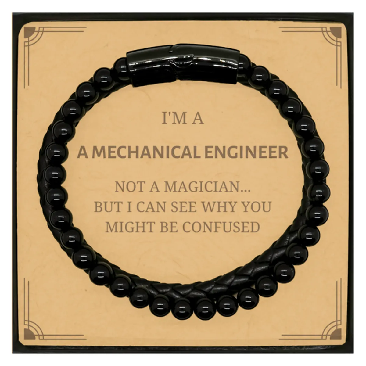 Badass Mechanical Engineer Gifts, I'm Mechanical Engineer not a magician, Sarcastic Stone Leather Bracelets for Mechanical Engin